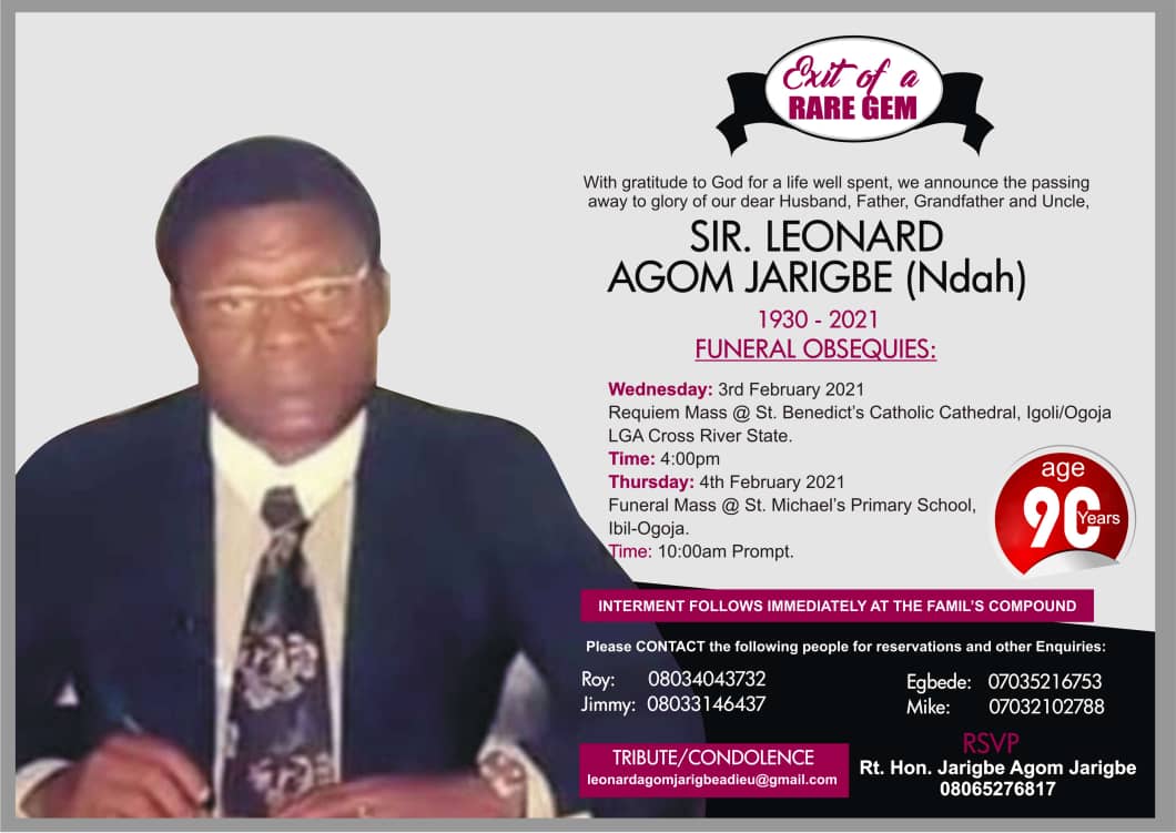A funeral obsequies released by federal lawmaker, Jarigbe Agom for his father, Sir Leonard Agom Jarigbe.