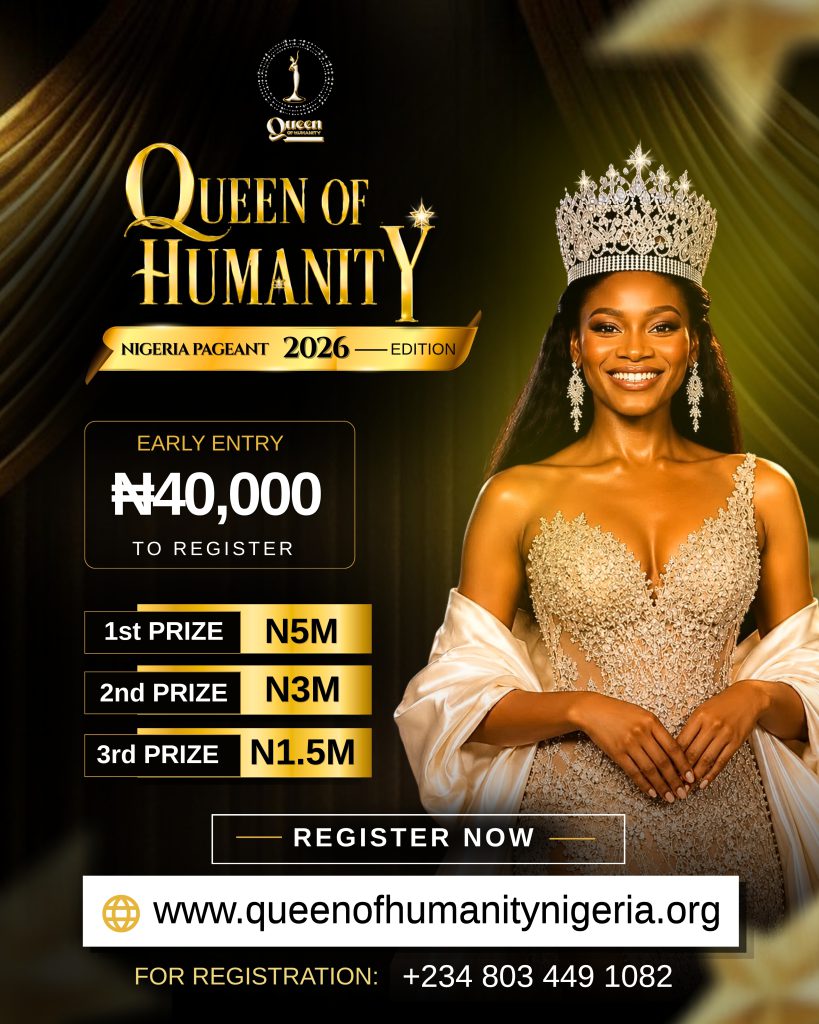Queen of Humanity Nigeria 2026 registration portal now open